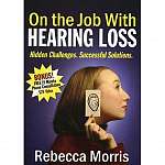 On the Job With Hearing Loss