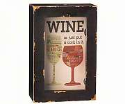 Wine or Put a Cork In It 16x22 Wooden &...