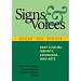 Signs and Voices