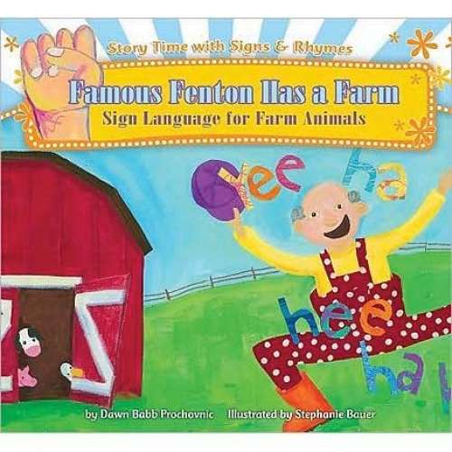 Famous Fenton Has a Farm Sign Language for Farm Animals Famous Fenton Has a Farm Sign Language for Farm Animals