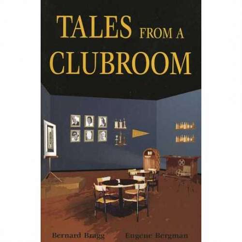 Tales from a Clubroom Tales from a Clubroom