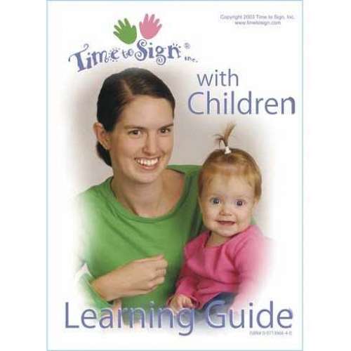 Time to Sign Learning Guide with DVD Time to Sign Learning Guide with DVD