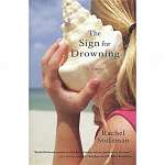 The Sign for Drowning A Novel
