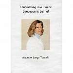 Languishing in a Linear Language is Lethal
