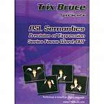 ASL Semantics Precision of Expression Series...
