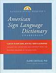 American Sign Language Dictionary Unabridged