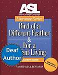 ASL Literature Series Bird of a Different...