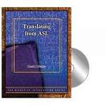 Effective Interpreting Translating from ASL...