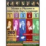 Idioms and Phrases in American Sign Language...