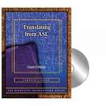 Effective Interpreting Translating from ASL...