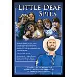Little Deaf Spies