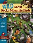 Wild About Rocky Mountains Bird - Book