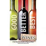 Good, Better, Best Wines - Book