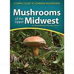 Mushrooms of the Upper Midwest-Book - Book