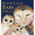 Good Luck Baby Owls - Book