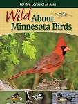 Wild About Minnesota Birds - Book