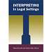 Interpreting in Legal Settings