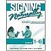 Signing Naturally Units 1-6 Teacher Curriculum
