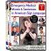 Emergency Medical Words & Sentences in American Sign Language Vols 1 & 2