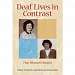 Deaf Lives in Contrast