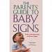 The Parents' Guide to Baby Signs