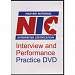 NIC Interview Performance and Practice DVD
