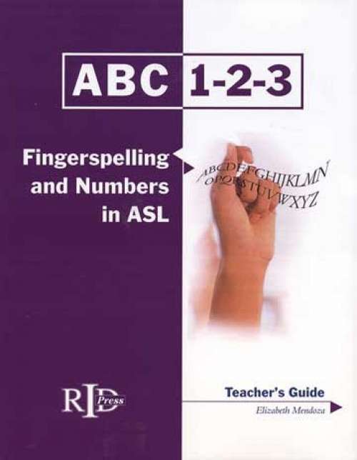 ABC-123 Fingerspelling and Numbers in ASL Teacher