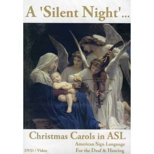 A "Silent Night"...Christmas Carols in ASL