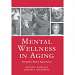 Mental Wellness In Aging