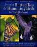 Attracting Butterflies and Hummingbirds to Your Backyard-Book