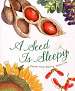 A Seed is Sleepy hardcover-Book