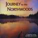 Journey to the Northwoods CD
