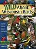 Wild About Wisconsin Birds