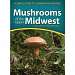 Mushrooms of the Upper Midwest-Book