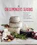 The Cheesemonger's Seasons Guide and Cookbook