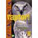 Raptor A Kid's Guide to Birds