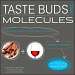 Taste Buds & Molecules The Art & Science of Food, Wine, & Flavor
