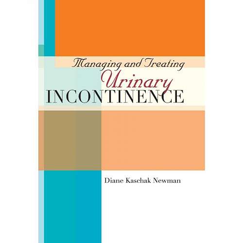 Managing and Treating Urinary Incontinence